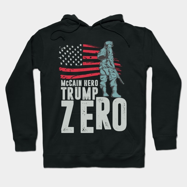 mccain hero trump zero Hoodie by hadlamcom